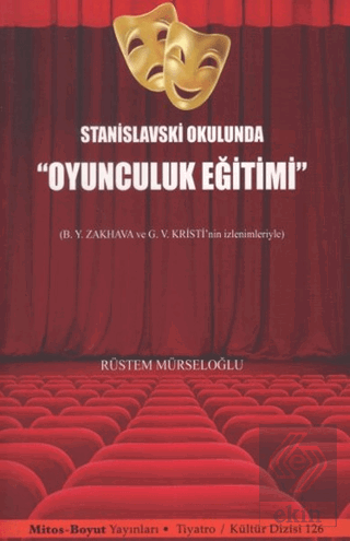 Stanislavski Okulunda \"Oyunculuk Eğitimi\"