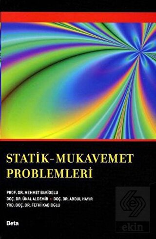 Statik - Mukavemet Problemleri