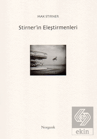 Stirner'in Eleştirmenleri