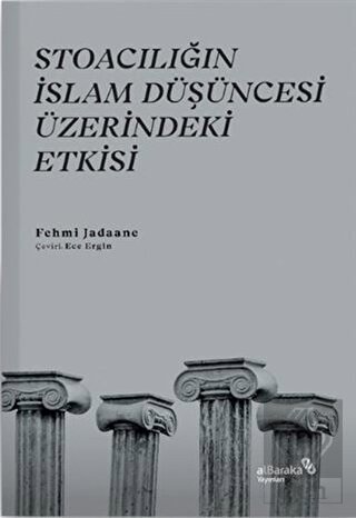 Stoacılığın İslam Düşüncesi Üzerindeki Etkisi