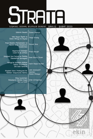 Strata İlişkisel Sosyal Bilimler Dergisi Sayı: 12 Şubat 2023