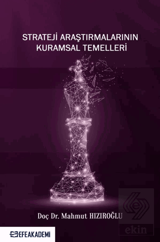 Strateji Araştırmalarının Kuramsal Temelleri