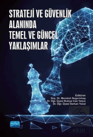 Strateji ve Güvenlik Alanında Temel ve Güncel Yakl