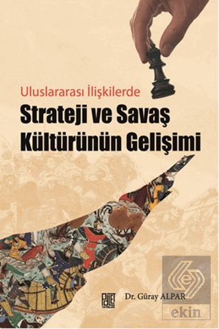 Strateji ve Savaş Kültürünün Gelişimi