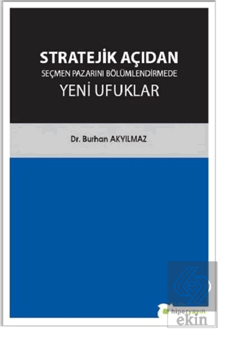 Stratejik Açıdan Seçmen Pazarını Bölümlendirmede Y