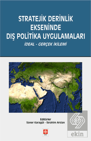 Stratejik Derinlik Ekseninde Dış Politika Uyg.