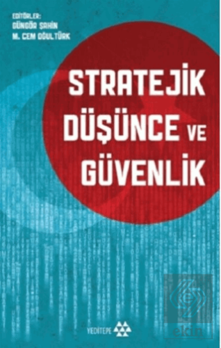 Stratejik Düşünce ve Güvenlik