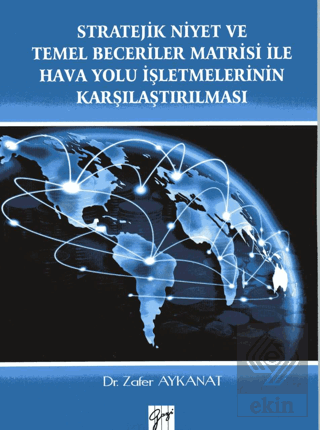 Stratejik Niyet ve Temel Beceriler Matrisi İle Hav