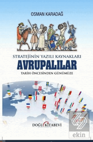 Stratejinin Yazılı Kaynakları - Avrupalılar Tarih Öncesinden Günümüze