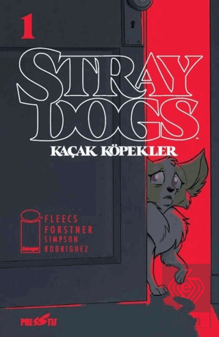 Stray Dogs - Kaçak Köpekler Sayı 1 (Kapak A)