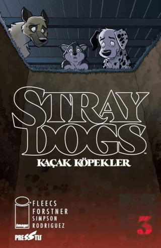 Stray Dogs - Kaçak Köpekler Sayı 3 (Kapak A)