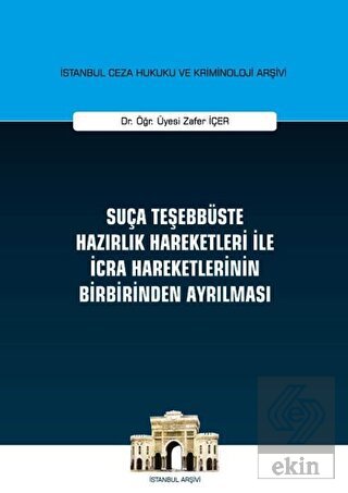 Suça Teşebbüste Hazırlık Hareketleri İle İcra Hare