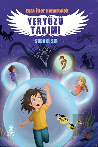 Sudaki Sır - Yeryüzü Takımı 3