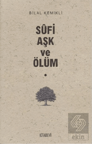 Sufi Aşk ve Ölüm