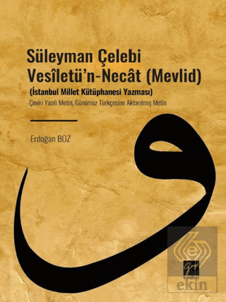 Süleyman Çelebi Vesiletü'n - Necat (Mevlid)