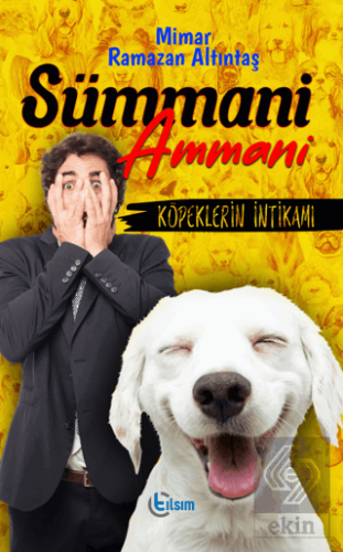 Sümmani Ammani - Köpeklerin İntikamı