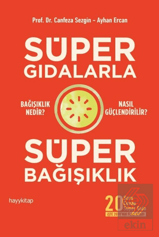 Süper Gıdalarla Süper Bağışıklık