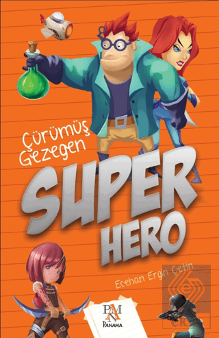 Süper Hero: Çürümüş Gezegen