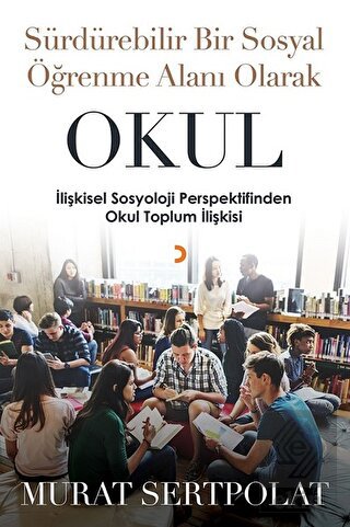 Sürdürülebilir Bir Sosyal Öğrenme Alanı Olarak Oku