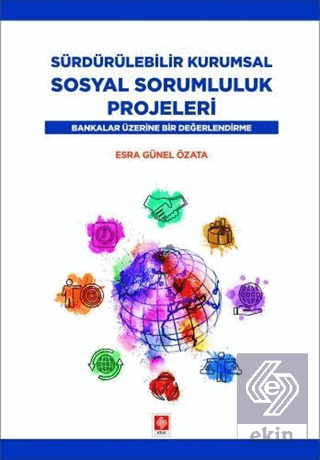 Sürdürülebilir Kurumsal Sosyal Sorumluluk Projeleri Esra Günel Özata