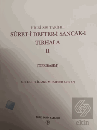 Suret-i Defteri Sancak-ı Tırhala I. Cilt ve II. Cilt