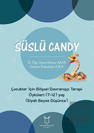 Süslü Candy - Çocuklar İçin Bilişsel Davranışçı Te