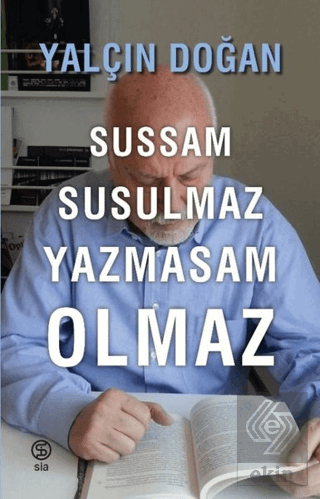 Sussam Susulmaz Yazmasam Olmaz