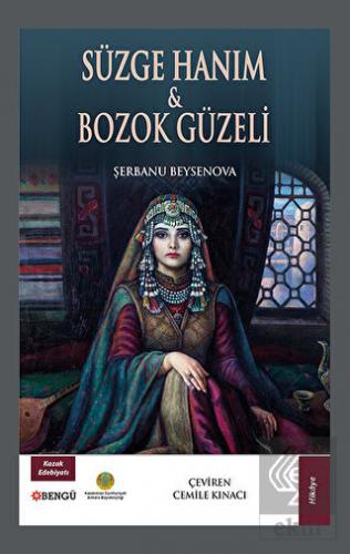 Süzge Hanım ve Bozok Güzeli