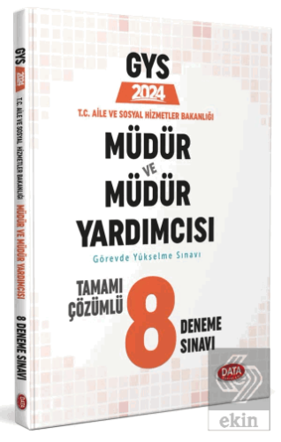 T.C. Aile ve Sosyal Hizmetler Bakanlığı GYS Müdür ve Müdür Yardımcısı 