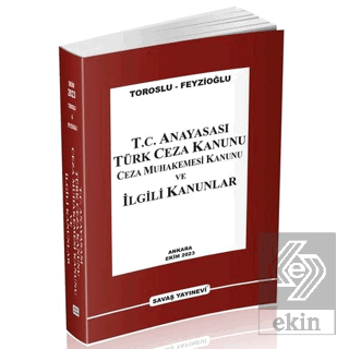 T.C. Anayasası TCK CMK ve İlgili Kanunlar