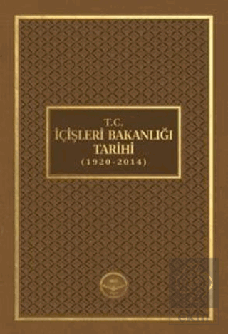 T.C. İçişleri Bakanlığı Tarihi (1920 - 2014)