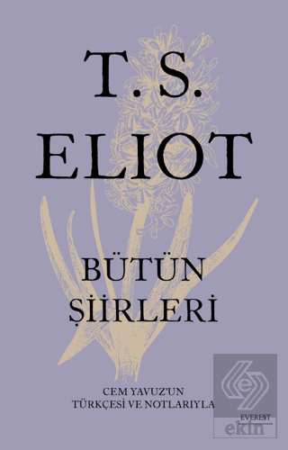 T.S. Elıot Bütün Şiirleri