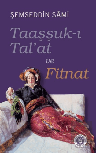 Taaşşuk-ı Tal'at ve Fitnat