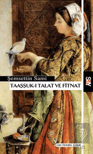 Taaşşuk-ı Talat ve Fitnat