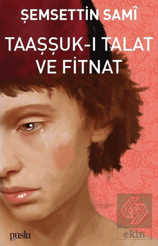 Taaşşuk-ı Talat ve Fitnat