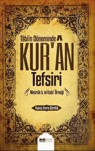 Tabiin Döneminde Kur'an Tefsiri