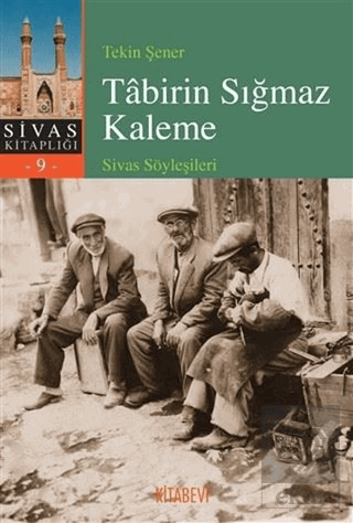 Tabirin Sığmaz Kaleme