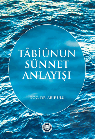 Tabiunun Sünnet Anlayışı