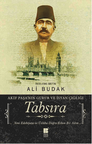 Tabsıra - Akif Paşa'nın Gurur ve İsyan Çığlığı