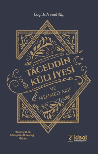 Taceddin Külliyesi ve Mehmed Akif