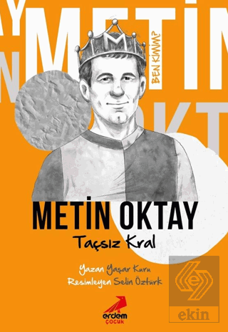 Taçsız Kral Metin Oktay - Ben Kimim?