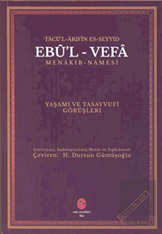 Tacü\'l Arifin Es-Seyyid Ebu\'l-Vefa Menakıb-Namesi