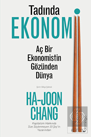 Tadında Ekonomi: Aç Bir Ekonomistin Gözünden Dünya