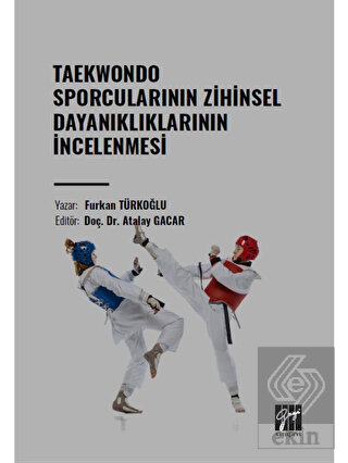 Taekwondo Sporcularının Zihinsel Dayanıklıklarının