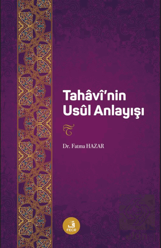 Tahaavi'nin Usul Anlayıs¸ı