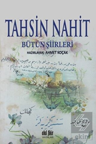 Tahsin Nahit Bütün Şiirleri