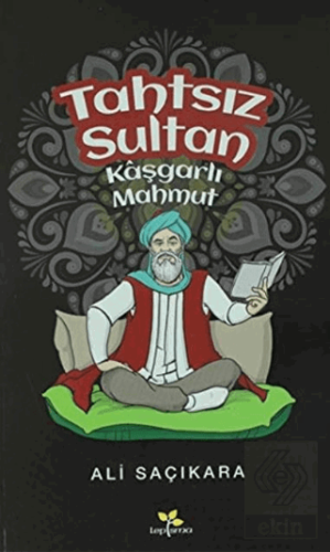 Tahtsız Sultan Kaşgarlı Mahmut