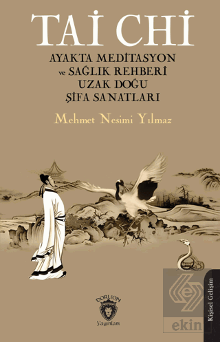 Tai Chi Ayakta Meditasyon ve Sağlık Rehberi Uzak D