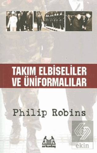 Takım Elbiseliler ve Üniformalılar