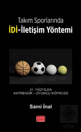 Takım Sporlarında İDİ-İletişim Yöntemi